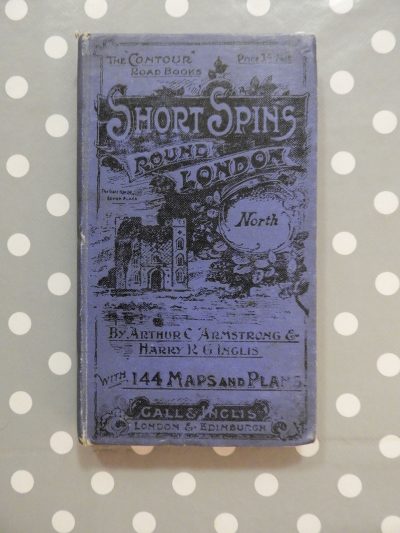 Arthur C. Armstrong, Harry R.G. Inglis: Short Spins Round London (North of the Thames) (1907)