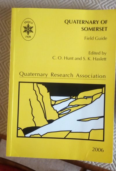 C.O. Hunt, S. K. Haslett: Quaternary of Somerset: Field Guide (2006)