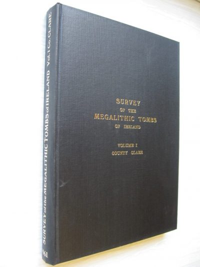 Ruaidhrí de Valera, Seán Ó'Nualláin: Survey of the megalithic tombs of Ireland Vol. 1 of 6: County Clare (1961)