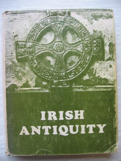 Donnchadh Ó Corráin (ed.): Irish Antiquity: Essays and Studies Presented to Professor M. J. O'Kelly (1981)