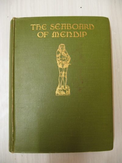 Francis Knight: The Sea-board of Mendip: An Account of the History, Archaeology and Natural History of the Parishes of Weston-super-Mare, Kewstoke, Wick St. Lawrence, Puxton Worle, Uphill, Brean, Bleadon, Hutton Locking, Banwell, and of the Steep and Flat Holms (1902)