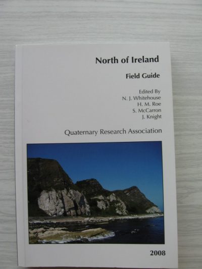 N.J. Whitehouse, H.M. Roe, S. McCarron: North of Ireland: Field Guide (2008)